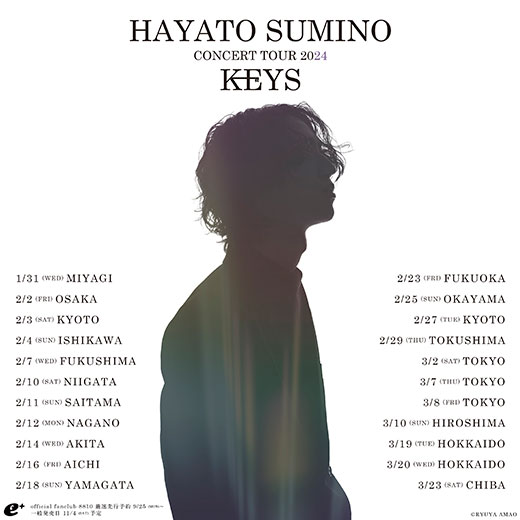 角野隼斗 全国ツアー 2024 “KEYS”　 HAYATO SUMINO CONCERT TOUR 2024 “KEYS”