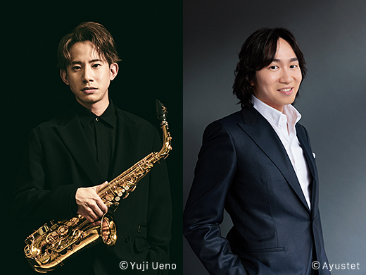 上野耕平✕阪田知樹 デュオ・リサイタル